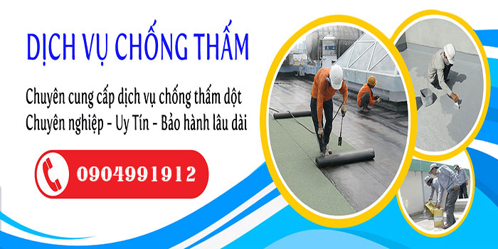 Dịch vụ chống thấm uy tín tại Tphcm, Bình Dương, Đồng Nai